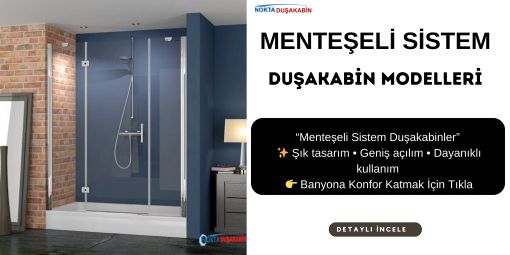 MENTEŞELİ DUŞAKABİNLER MENTEŞELİ DUŞAKABİNLER